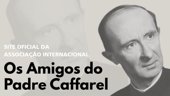 Site Oficial da Associação Internacional Os Amigos do Padre Caffarel